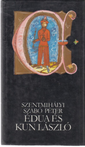 Szentmihlyi Szab Pter - dua s Kun Lszl
