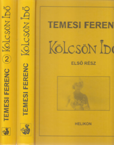 Temesi Ferenc - Kölcsön idő I-II.