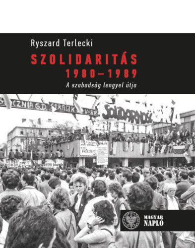 Ryszard Terlecki - Szolidarits 1980-1989