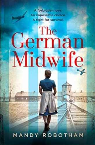Mandy Robotham - The German Midwife
