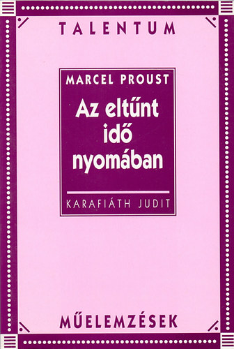 Karafith Judit - Az eltnt id nyomban