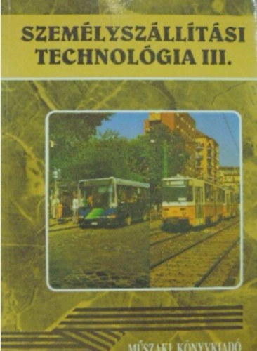 Szem�lysz�ll�t�si technol�gia III.
