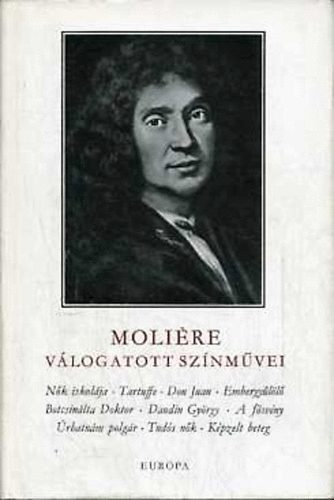 Moli�re - Moli�re v�logatott sz�nm�vei