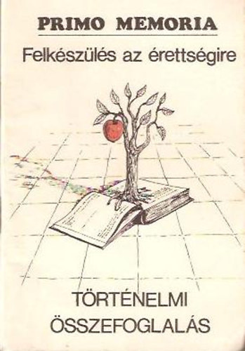 Felkszls az rettsgire - Trtnelmi sszefoglals
