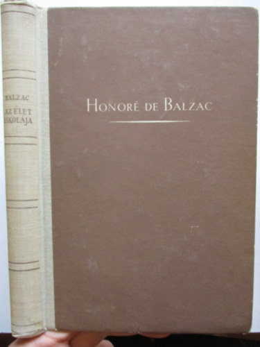 Honor� de Balzac - Az �let iskol�ja - �va l�nya