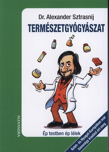 Dr. Alexander Sztrasnij - Termszetgygyszat