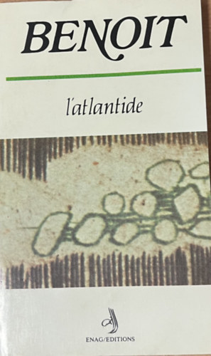 Pierre Benoit - L'Atlantide