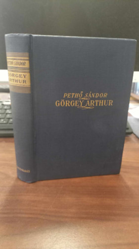 Peth� S�ndor - G�rgey Arthur