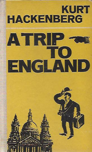 Kurt Hackenberg - A trip to England