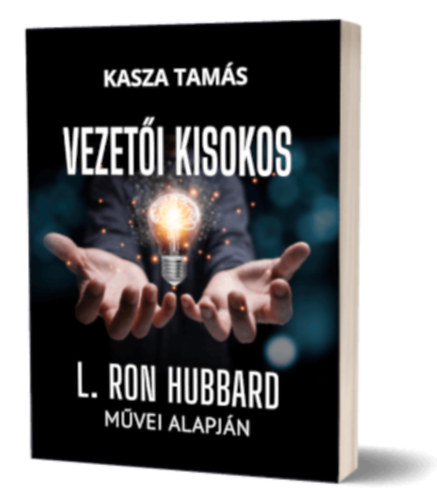 Kasza Tams - Vezet kisokos - L. Ron Hubbard mvei alapjn