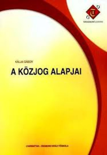 Kllai Gbor - A kzjog alapjai