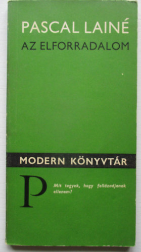 Pascal Lain - Az elforradalom