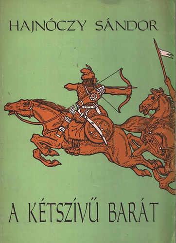 Hajnczy Sndor - A ktszv bart