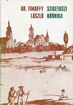 Dr. Timaffy L�szl� - Szigetk�zi kr�nika
