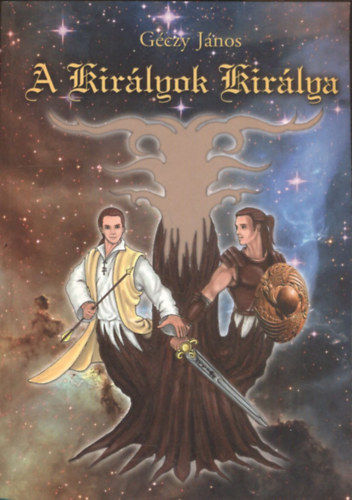 G�czy J�nos - A kir�lyok kir�lya
