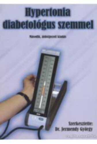 Dr. Jermendy György /szerk./ - Hypertonia diabetológus szemmel