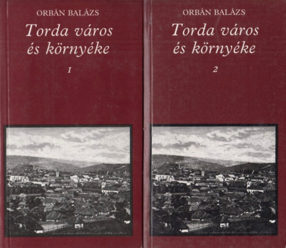 Orbn Balzs - Torda vros s krnyke I-II.