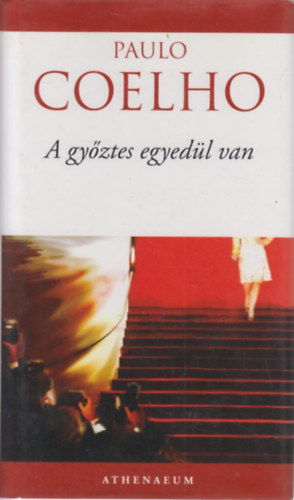 Paulo Coelho - A gyztes egyedl van