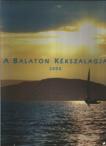 A Balaton kkszalagja 2005