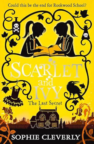 Sophie Cleverly - Scarlet & Ivy-The Last Secret