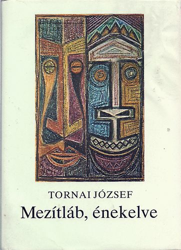 Tornai J�zsef - Mez�tl�b, �nekelve