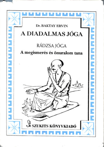 Baktay Ervin - A diadalmas jga