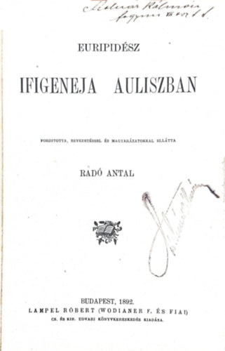 Rad� Antal  Euripid�sz (ford.) - Ifigeneja Auliszban