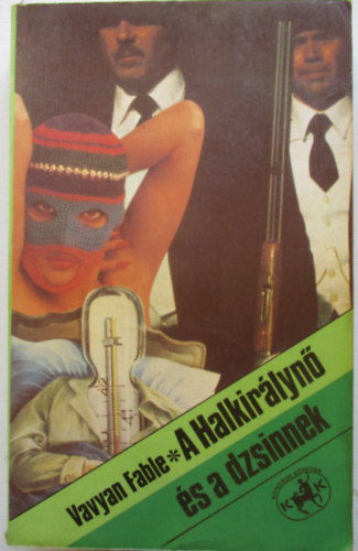 Vavyan Fabe - A Halkirlyn s a dzsinnek