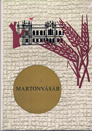 Rajki Sándor Dr. (szerk) - Martonvásár első húsz éve (magyar - angol -orosz nyelven)