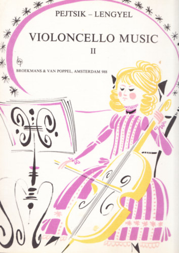 Pejtsik Árpád - Lengyel Endre - Violoncello music II