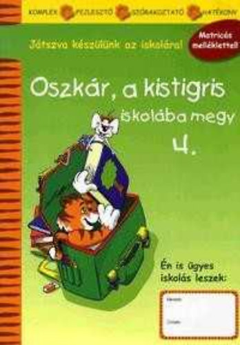 L�czi T�nde - Oszk�r, a kistigris iskol�ba megy 4.