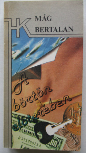 M�g Bertalan - A b�rt�n el�ter�ben