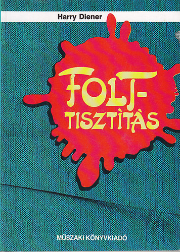 Harry Diener - Folttisztítás