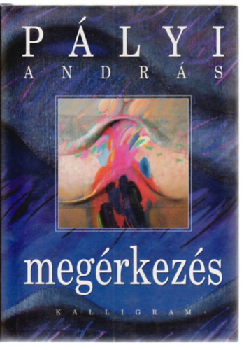 P�lyi Andr�s - Meg�rkez�s