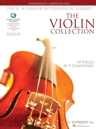 The Violin Collection - Intermediate to Advanced Level: 10 Pieces by 9 Composers