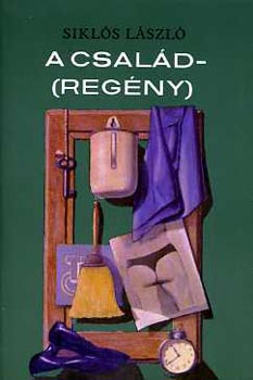 Sikl�s L�szl� - A csal�d-(reg�ny)