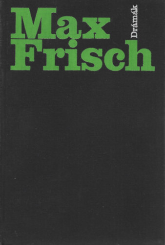 Eurpa Knyvkiad - Max Frisch Drmk