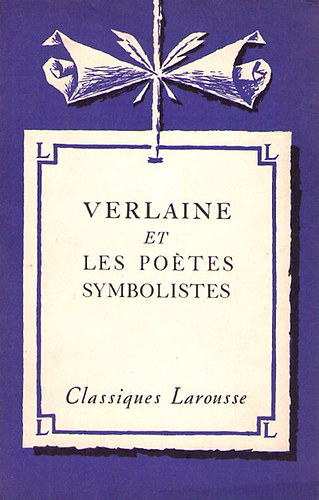 Alexandre Micha - Verlaine et les poétes symbolistes