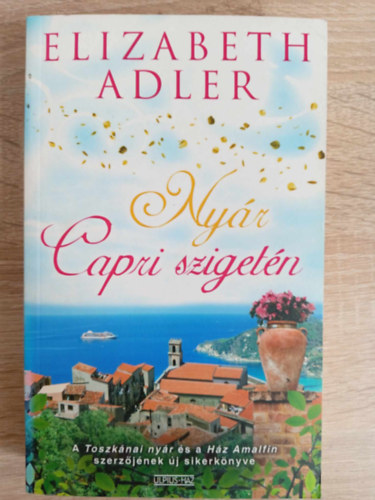 Alfldi Zsfia  Elizabeth Adler (ford.) - Nyr Capri szigetn (Sailing to Capri) - Alfldi Zsfia fordtsa