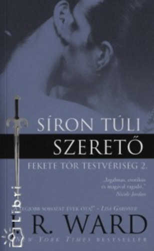 J. R. Ward - S�ron t�li szeret�