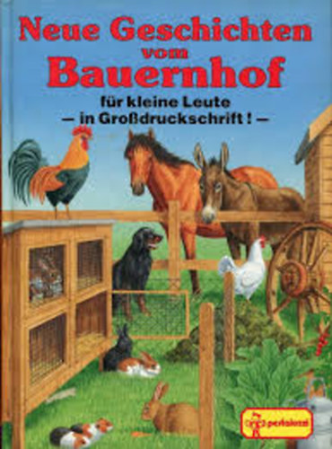 Gisela Fischer - Neue Geschichten vom Bauernhof