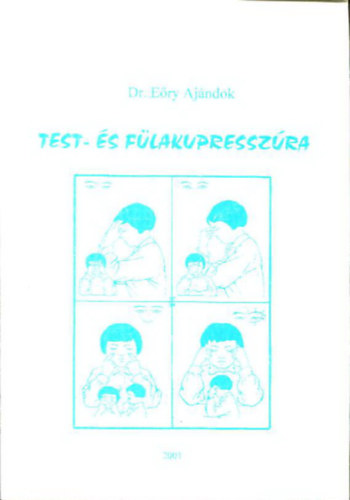 Dr. Ery Ajndok - Test-s flakupresszra - Kszlt az ETI vizsgakvetelmnyeinek megfelelen (Els kiads)