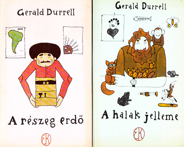 Gerald Durrell - A halak jelleme + A rszeg erd (2 m)