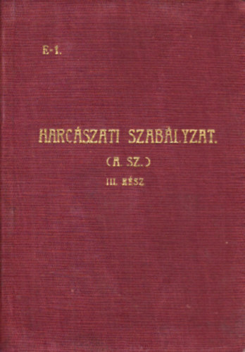 St�dium Sajt�v�llalat Rt. - Harc�szati szab�lyzat III.: Szolg�lati �gak