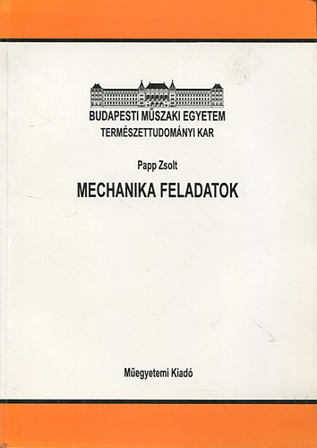 Papp Zsolt - Mechanikai feladatok