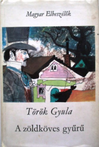 Trk Gyula - A zldkves gyr