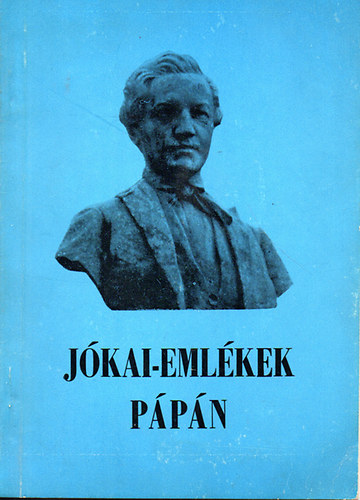 Heitler László - Jókai- emlékek Pápán