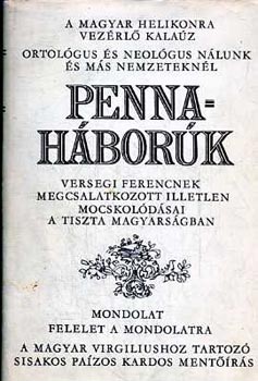 szerk. Szalai Anna - Pennah�bor�k (Nyelvi �s irodalmi vit�k 1781-1826)