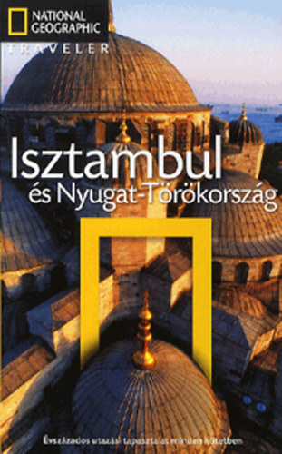 Karthryn Tomasetti - Isztambul s Nyugat-Trkorszg
