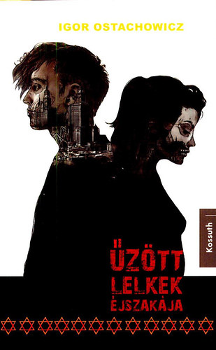 Igor Ostachowicz - �z�tt lelkek �jszak�ja